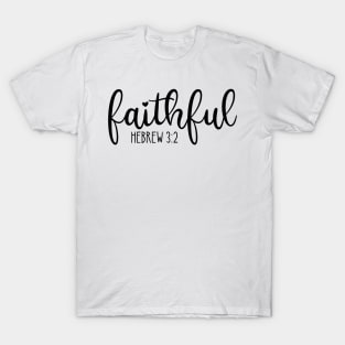 Faithful T-Shirt